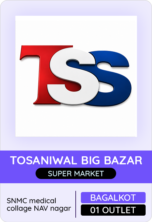 Tosaniwal Big Bazar — er4u client, Karnataka