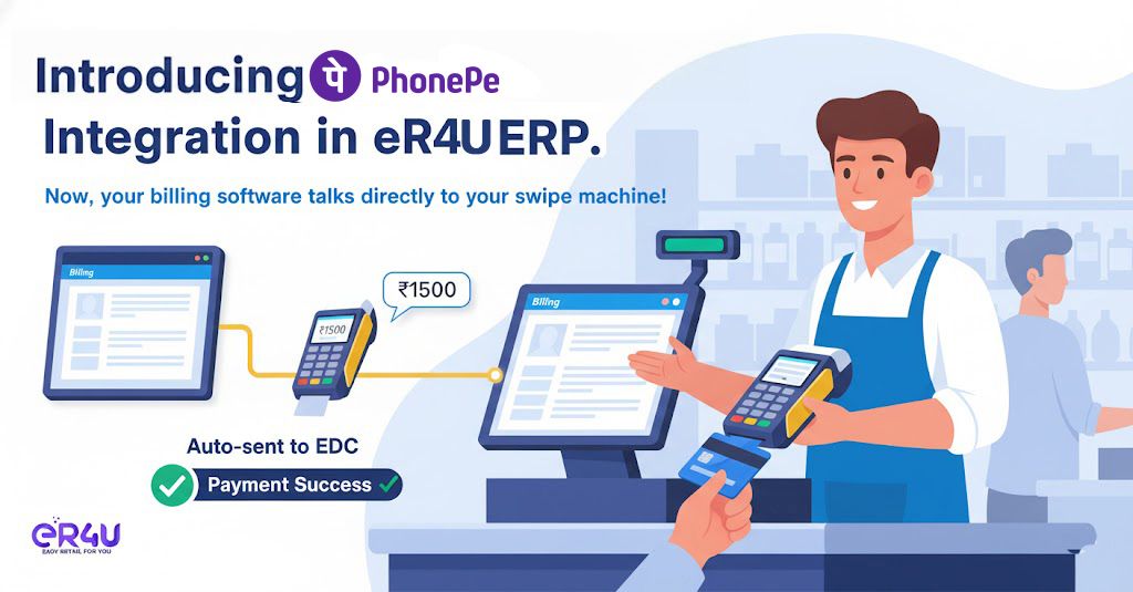 Auto-send bill amount from eR4u to PhonePe terminal — er4u No More Manual Amount Entry at Billing Counter.
