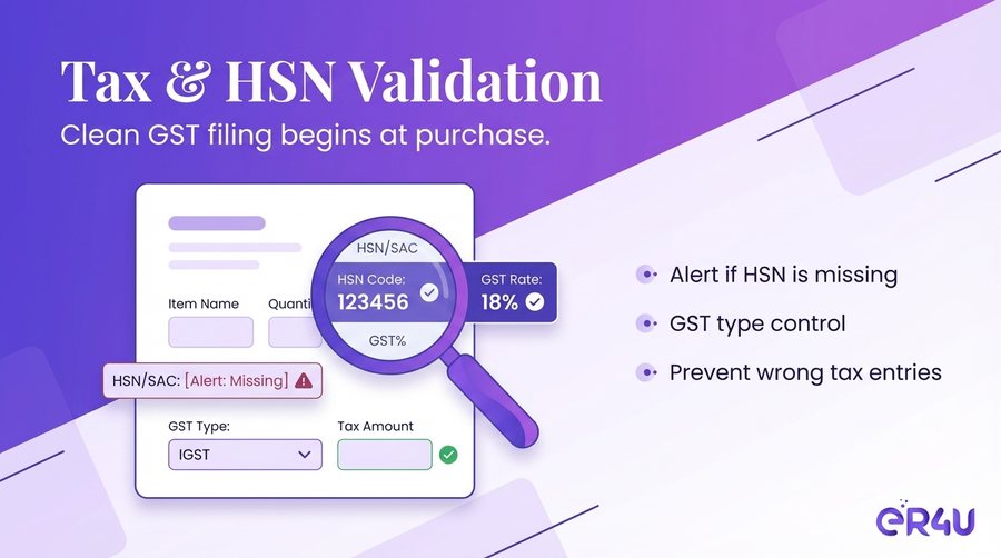 Tax & HSN Validation — er4u The Advanced Purchase Module for Serious Retailers