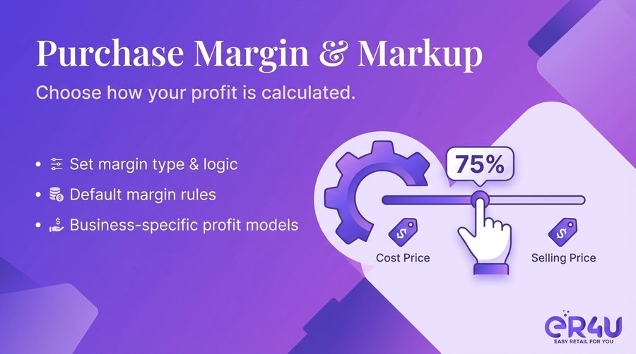 Purchase Margin & Markup — er4u The Advanced Purchase Module for Serious Retailers