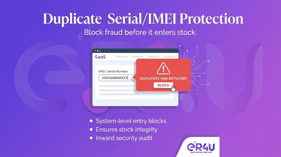 Duplicate Serial & IMEI Protection — er4u The Advanced Purchase Module for Serious Retailers