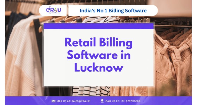Retail Billing Software in Lucknow